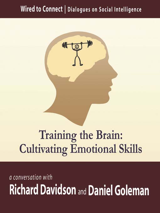 Title details for Training the Brain by Daniel Goleman - Wait list